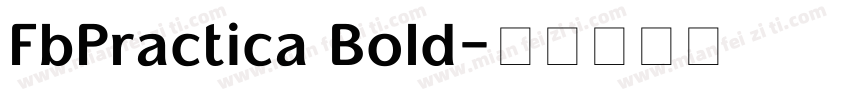 FbPractica Bold字体转换